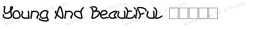 Young And Beautiful字体转换